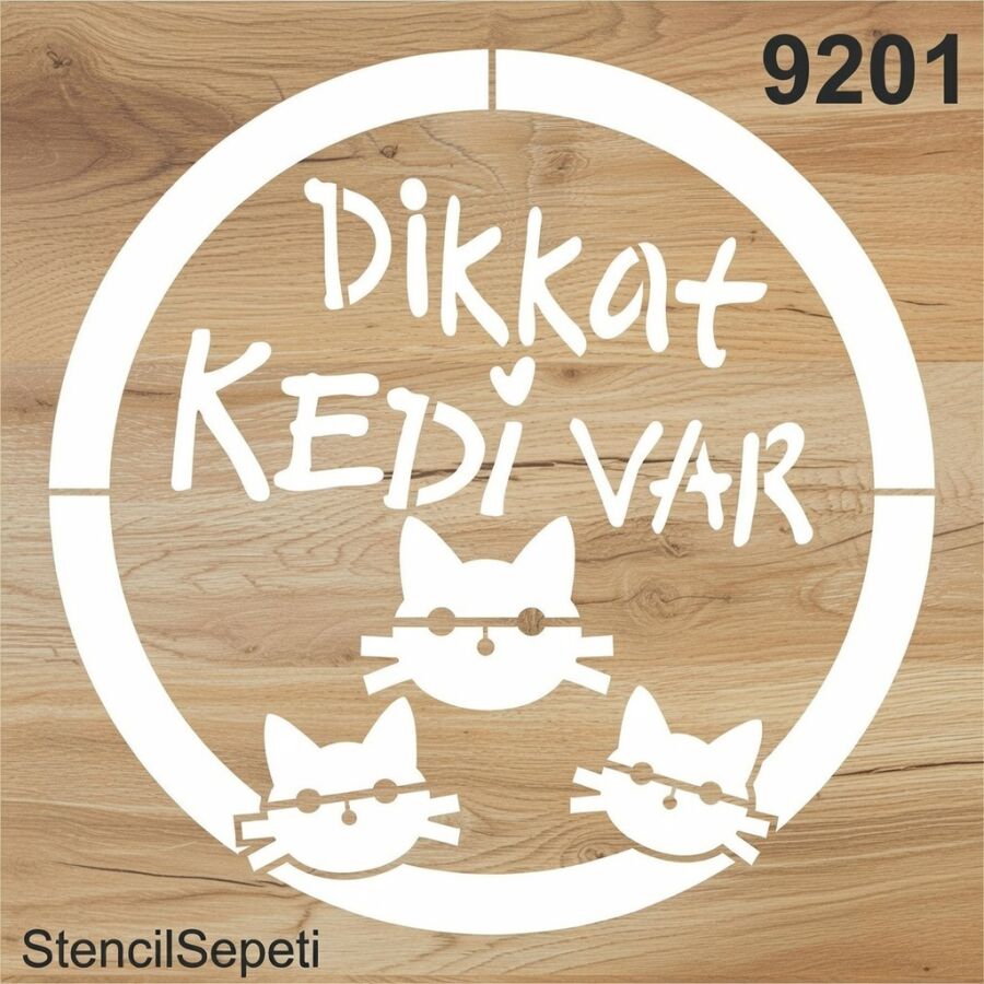 Dikkat Kedi Var - Stencil Boyama Şablonu - 2