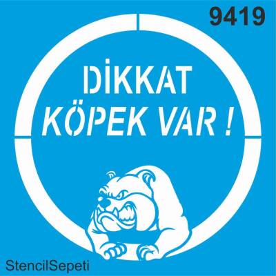 Dikkat Köpek Var - Stencil Boyama Şablonu - 1