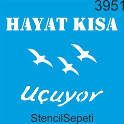 Hayat Kısa - StencilSepeti