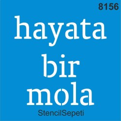 Hayata Mola - StencilSepeti