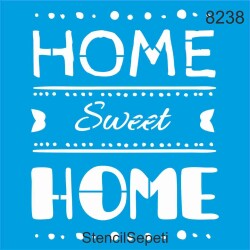 Home Sweet Home - StencilSepeti