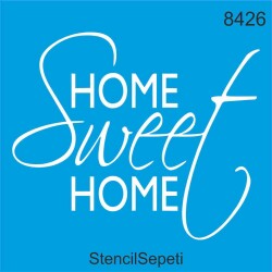 Home Sweet Home - StencilSepeti