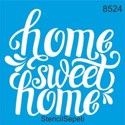 Home Sweet Home - StencilSepeti