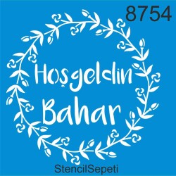 Hoşgeldin Bahar - StencilSepeti