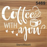 Kahve Seninle Güzel - Boyama Şablonu Stencil - 2