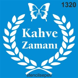 Kahve Zamanı - StencilSepeti