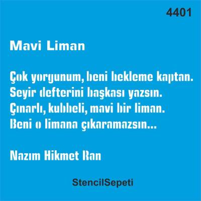 Nazım Hikmet - Mavi Liman - Stencil Desen Şablonu - 1