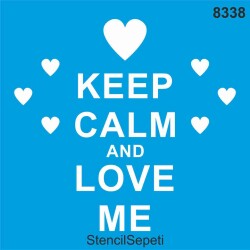 Sakin Ol ve Sev Beni - StencilSepeti